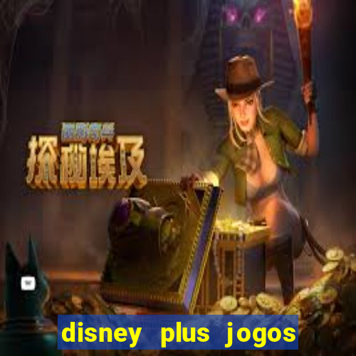 disney plus jogos de futebol